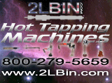 2LBin.com Custom Hot Tapping and Line Stopping Machines