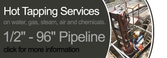 Pipeline Drill Tapping Services 1/2"-96" Pipeline